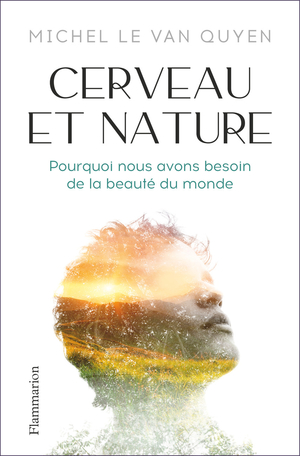 Couverture Cerveau et Nature - Michel Le Van Quyen